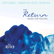 The Return Healing & Meditation MP3 Album 528Hz